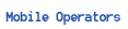 Mobile operators