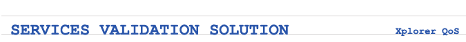 Services Validation Solution