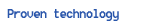 proven technology